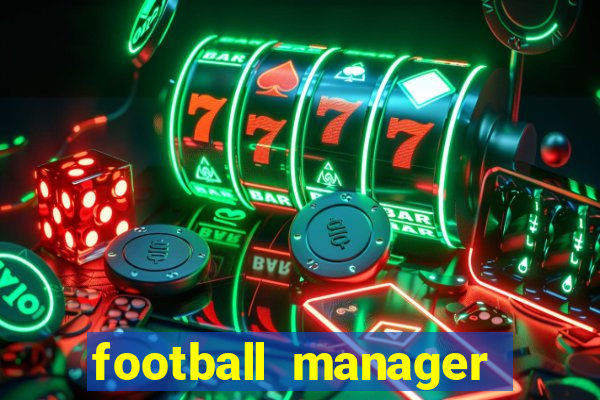 football manager 2024 crack